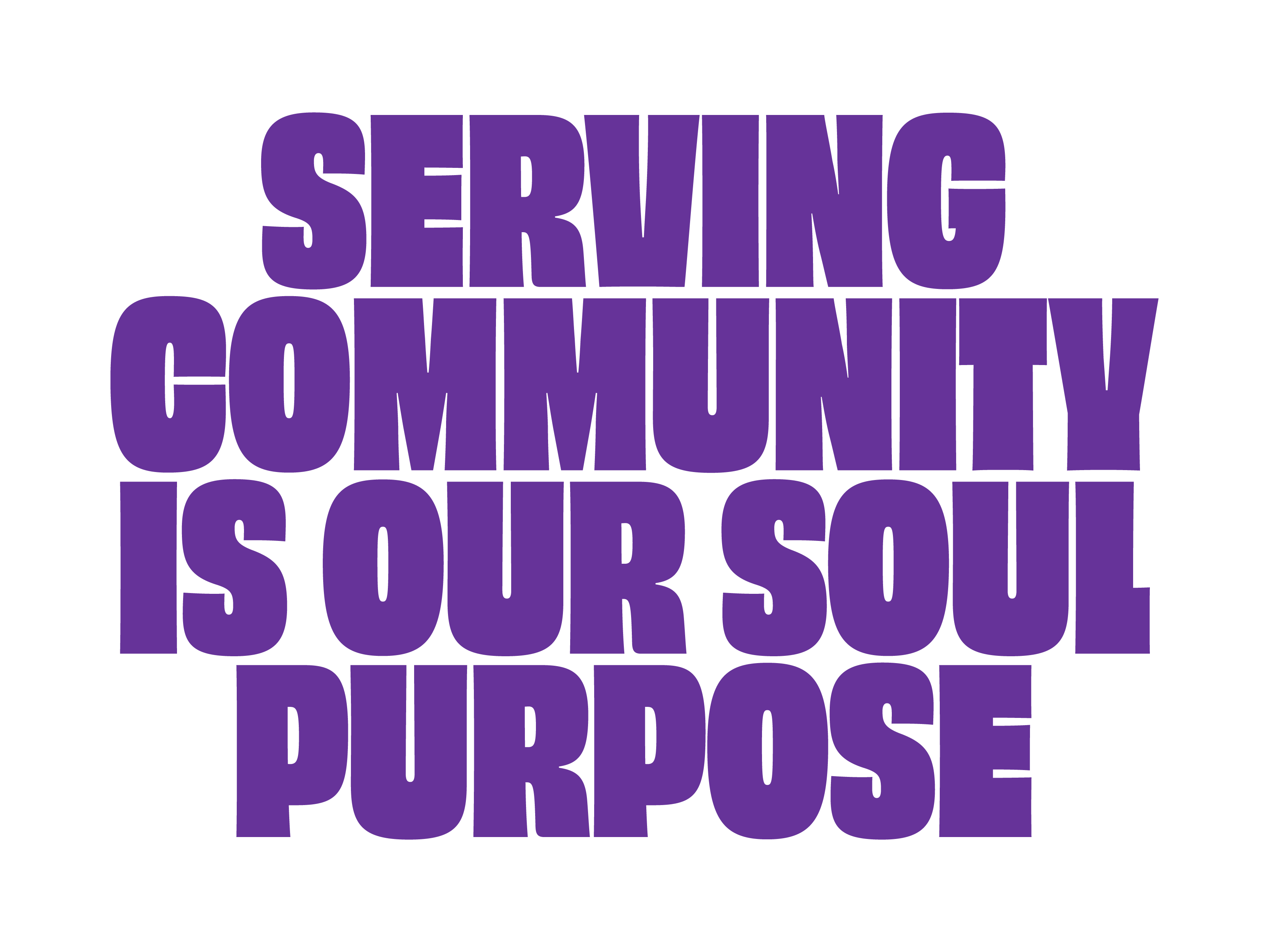 serving community is our soul purpose