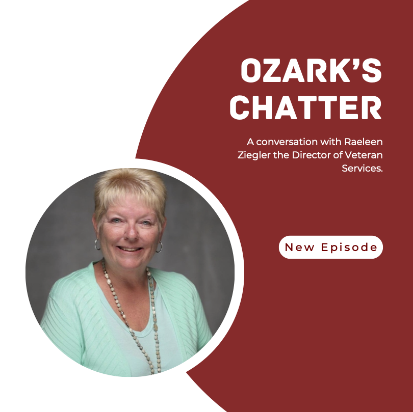 Ozarks Chatter: A conversation with Raeleen Ziegler the director of Veteran Services