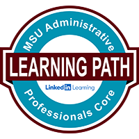 MSU Administrative Professionals Core Learning Path Badge
