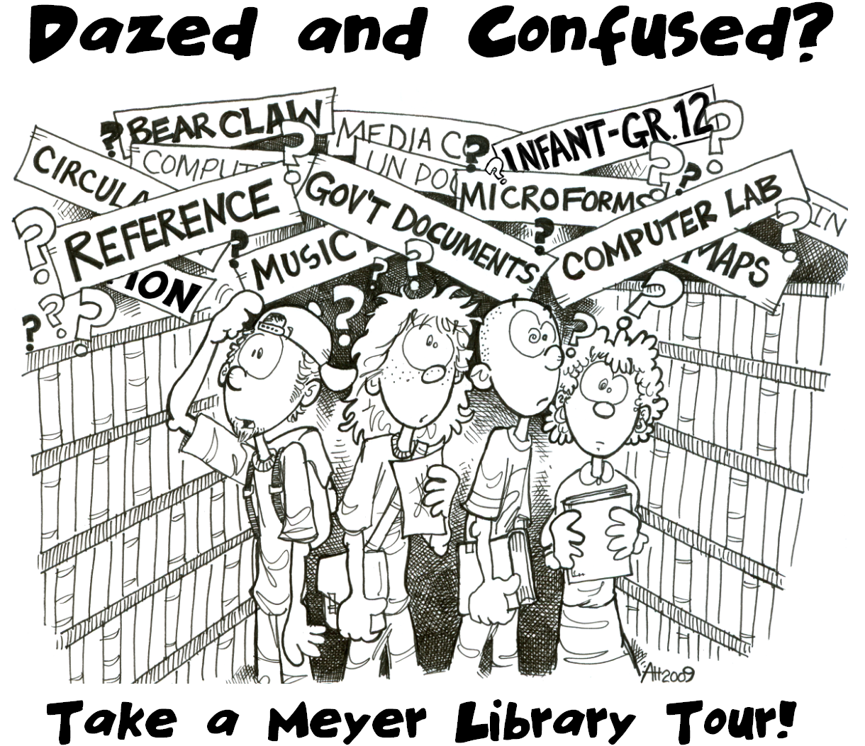 Cartoon drawing of dazed and confused patrons. Captioned with Take a Library Tour.