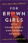 The cover of "For Brown Girls with Sharp Edges and Tender Hearts," featuring an illustrated brown, manicured hand holding up a small paper heart.