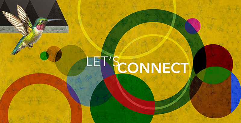 Colorful graphic with hummingbird and text "Let's Connect"