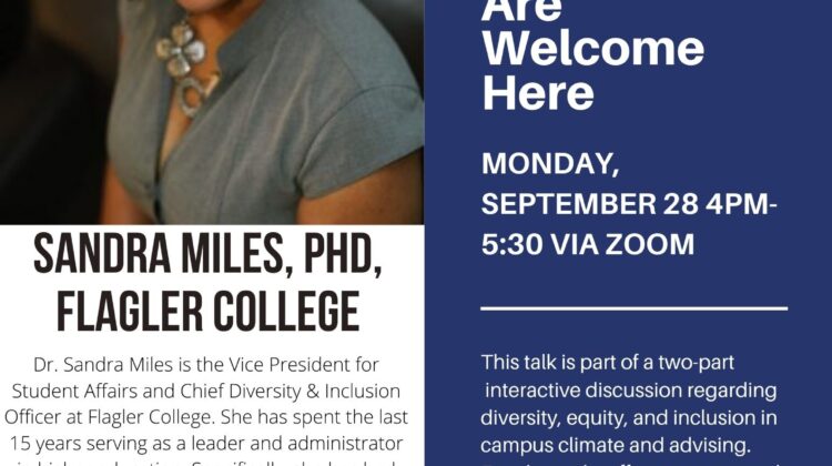 MCHHS Diversity, Equity, and Inclusion Council Presents #_______ atMoState: Doing the Work to Ensure All Are Welcome Here. Monday, September 28 4 pm to 5:30 pm via ZOOM. Speaker is Sandra Miles, Ph.D., Flager College. Dr. Sandra Miles is the Vice President for Student Affairs and Chief Diversity & Inclusion Officer at Flagler College. She has spent the last fifteen years serving as a leader and administrator in higher education. Specifically, she has had extensive experience in managing crisis, strategic planning, developing leadership programs, and working with persons with disabilities. Dr. Miles is the Chair of the NASPA Center for Women Board, a national speaker for Campus Outreach Services; the immediate Past National Director of the Black Female Development Circle, Inc.; and is an active alumnae member of Delta Sigma Theata Sorority, Inc. This talk is part of a two-part interactive discussion regarding diversity, equity, and inclusion in campus climate and advising. Faculty and Staff are encouraged to attend. Registration required. For Questions, please contact Dr. Ashely Payne at ANPayne@missouristate.edu.