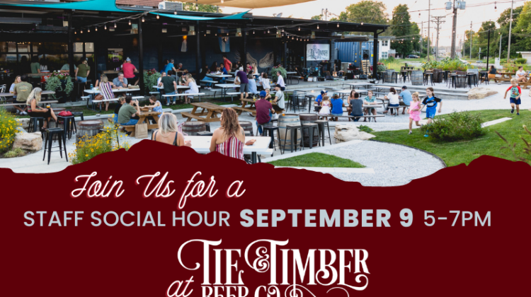 Staff Social Hour at Tie & Timber, Sept. 9 from 5-7pm