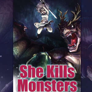 "She Kills Monsters" Flyer