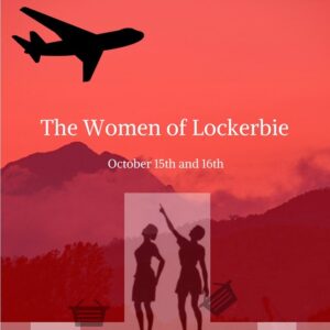 "The Women of Lockerbie"